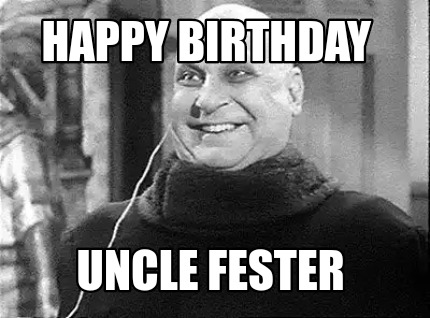 Featured image of post Uncle Fester Birthday Gif